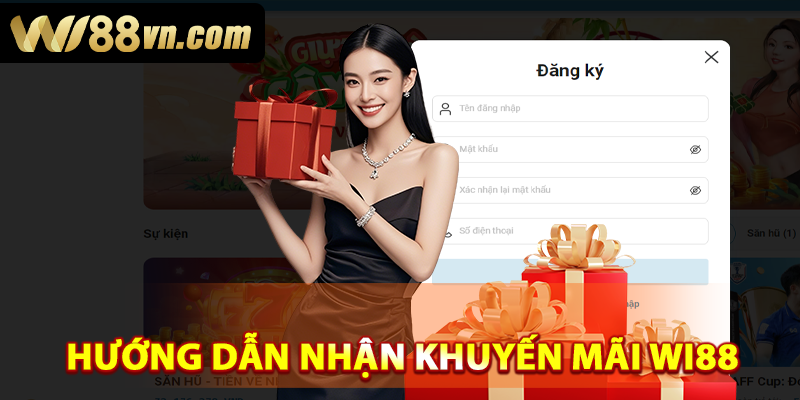 Hướng dẫn nhận khuyến mãi của WI88
